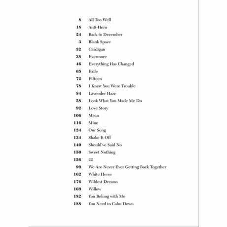 The image shows a table of contents from a Taylor Swift songbook, listing 25 songs alphabetically with their page numbers from 3 to 188. It features titles from various eras, including "All Too Well," "Anti-Hero," "Cardigan," "Evermore," and others. This songbook likely contains sheet music, chords, and lyrics for musicians to play and perform Taylor Swift’s songs on guitar or piano.