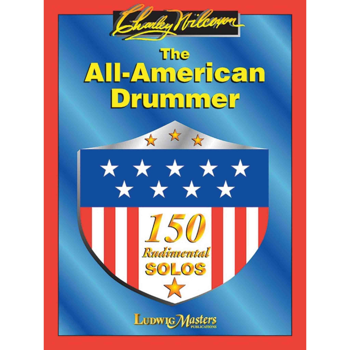 The All American Drummer - 150 Rudimental Solos