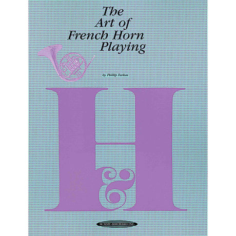 Book cover of 'The Art of French Horn Playing' with a purple 'H' and horn illustration on a light blue background.