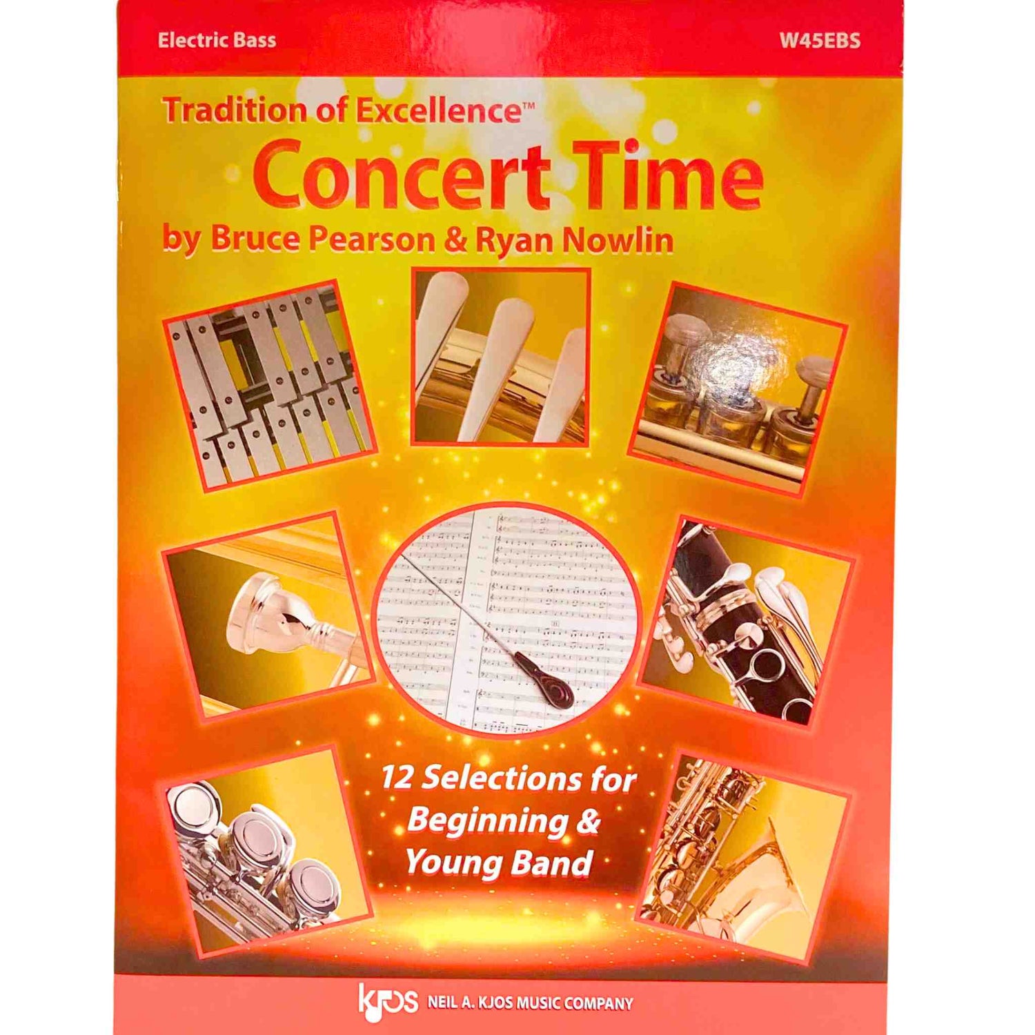 Book cover of 'Concert Time' by Bruce Pearson & Ryan Nowlin for Electric Bass with instrument illustrations on a yellow and orange background.