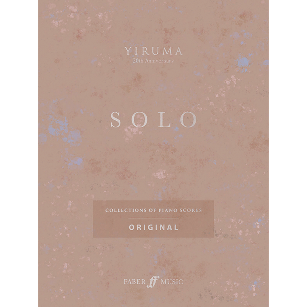 The image shows the cover of "YIRUMA SOLO," a piano music collection celebrating Yiruma’s 20th anniversary. It features original solo piano scores published by Faber Music. The cover has a minimalist design with a soft pink/beige background and pastel watercolor-like splotches. Text includes “YIRUMA,” “20th Anniversary,” “SOLO,” and “Collections of Piano Scores,” with the Faber Music logo at the bottom.